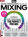 Music Producer's Guide to Mixing